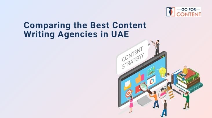 Comparing the Best Content Writing Agencies in UAE: Who Stands Out in 2025?
