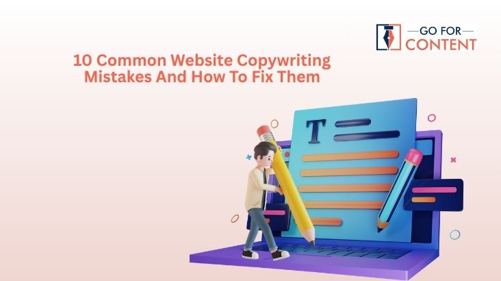 10 Common Website Copywriting Mistakes And How To Fix Them
