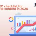 SEO checklist for website content in 2026: What you must include